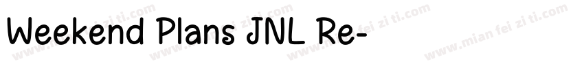 Weekend Plans JNL Re字体转换